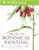 The Art of Botanical Painting