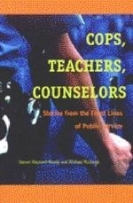Cops, Teachers, Counselors: Stories from