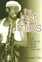 The Last Miles: The Music of Miles Davis