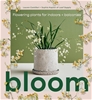 Bloom: Flowering plants for indoors and balconies Hardcover Book by Lauren