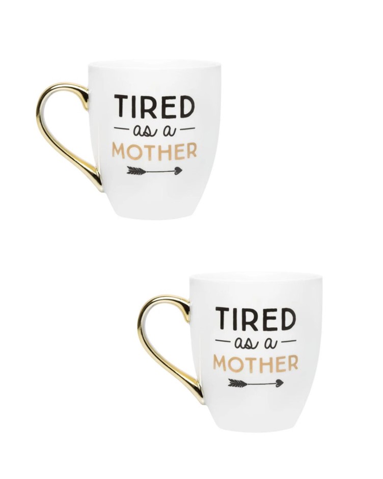 2 x PEARHEAD “Tired as a Mother” Mug White & Gold