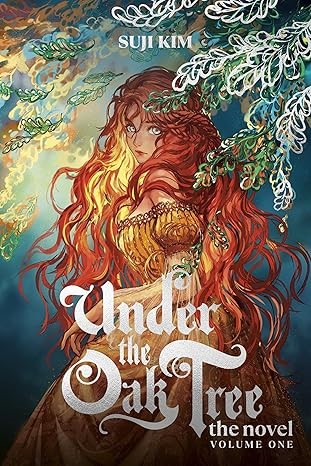 Under the Oak Tree, Vol. 1, Novel by Suji Kim. The New York Times Best Sell