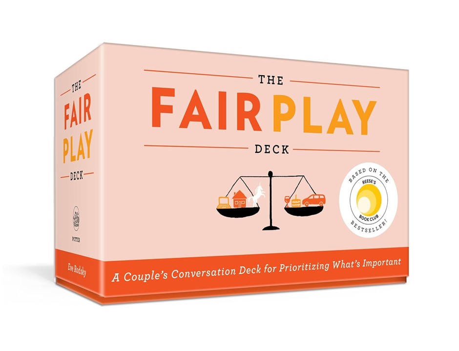 EVE RODSKY The Fair Play Deck Card Game: A Couple's Conversation Deck for P