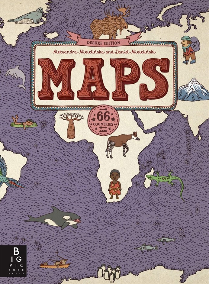 MAPS: Deluxe Edition Hardcover – 9 July 2020 by Aleksandra and Daniel Mizie