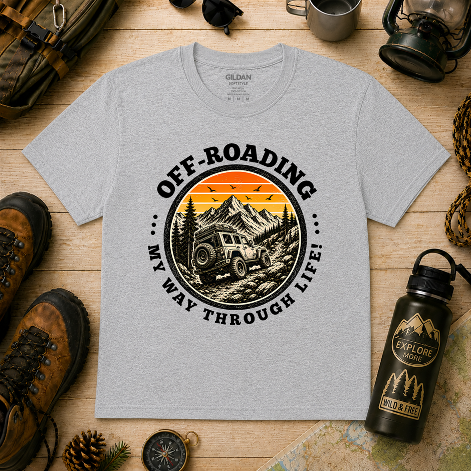"Off-Roading My Way Through Life T-Shirt! Outdoor's Adventure - Large