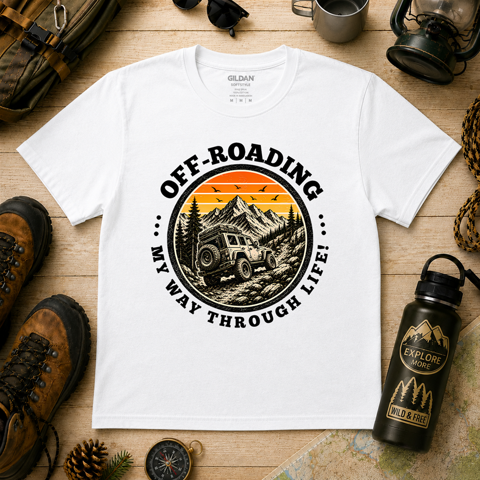 "Off-Roading My Way Through Life T-Shirt! Outdoor's Adventure - Large
