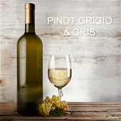 PINOT Grigio / PINOT GRIS