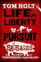 Life, Liberty and the Pursuit of Sausage