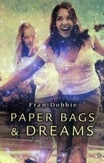 Paperbags and Dreams