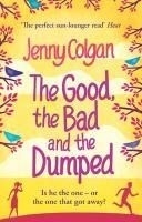 Good, the Bad and the Dumped