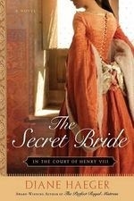 The Secret Bride: In the Court of Henry 