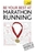 Teach Yourself be Your Best At Marathon Running