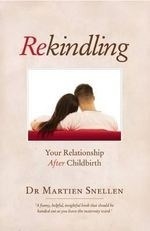 Rekindling Your Relationship After Child