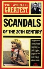 The World's Greatest Scandals