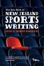 The Awa Book of New Zealand Sports Writi