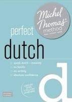 Perfect Dutch with the Michel Thomas Met