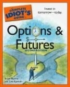 The Complete Idiot's Guide to Options an
