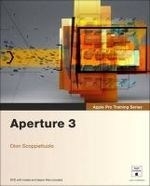 Aperture 3: Organize, Perfect, and Showc
