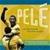 Pele: My Life in Pictures: Photographs & Memorabilia