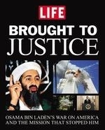 Brought to Justice: Osama Bin Laden's Wa