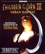Children of the Corn Iii:urban Harves
