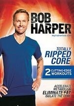 Bob Harper:totally Ripped Core