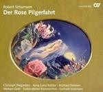 Schumann:der Rose Pilgerfahrt
