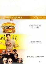 Fast Food Nation/idiocracy/young At H