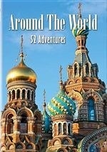 Around the World:52 Adventures