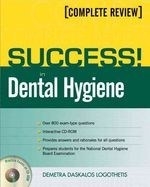 Success! in Dental Hygiene: Complete Rev
