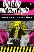 Rip It Up and Start Again: Postpunk 1978