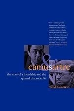 Camus and Sartre: The Story of a Friends