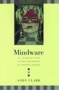 Mindware: An Introduction to the Philoso
