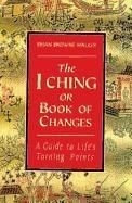 The I Ching or Book of Changes: A Guide 