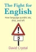 The Fight for English: How Language Pund