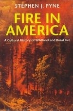 Fire in America: A Cultural History of W