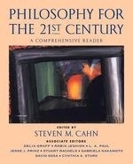 Philosophy for the 21st Century: A Compr
