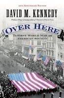 Over Here: The First World War and Ameri