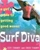 Surf Diva: A Girl's Guide to Getting Good Waves
