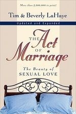The Act of Marriage: The Beauty of Sexua
