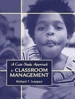 A Case Study Approach to Classroom Manag