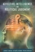 Affective Intelligence and Political Jud