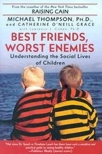 Best Friends, Worst Enemies: Understandi