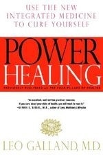 Power Healing: Use the New Integrated Me
