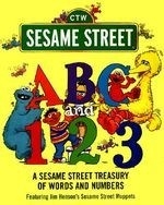 ABC and 1,2,3: A Sesame Street Treasury 