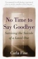No Time to Say Goodbye: Surviving the Su