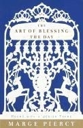 The Art of Blessing the Day: Poems with 