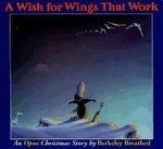 A Wish for Wings That Work: An Opus Chri