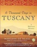A Thousand Days in Tuscany: A Bitterswee