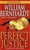 Perfect Justice: [A Novel of Suspense]